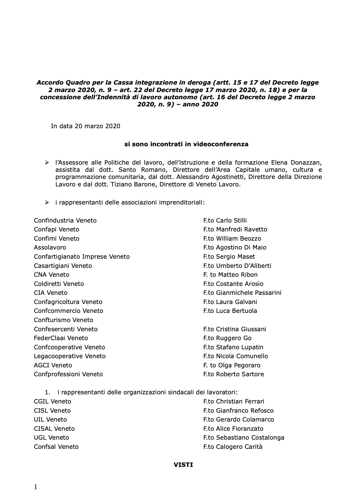 Accordo Quadro per la Cassa integrazione in deroga (artt. 15 e 17 del Decreto legge 2 marzo 2020, n. 9 – art. 22 del Decreto legge 17 marzo 2020, n. 18) e per la concessione dell’Indennità di lavoro autonomo (art. 16 del Decreto legge 2 marzo 2020, n. 9) – anno 2020